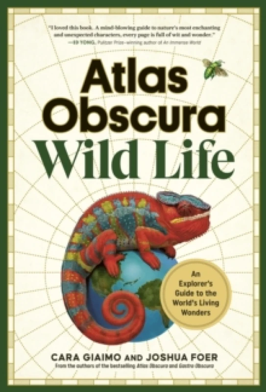 Image of Atlas Obscura: Wild Life : An Explorer's Guide to the World's Living Wonders Hardback