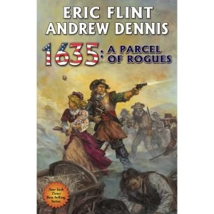 Image of 1635 A Parcel of Rogues Book by Andrew Dennis