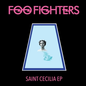 Image of Foo Fighters - Saint Cecilia Vinyl