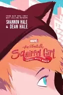 Image of unbeatable squirrel girl squirrel meets world