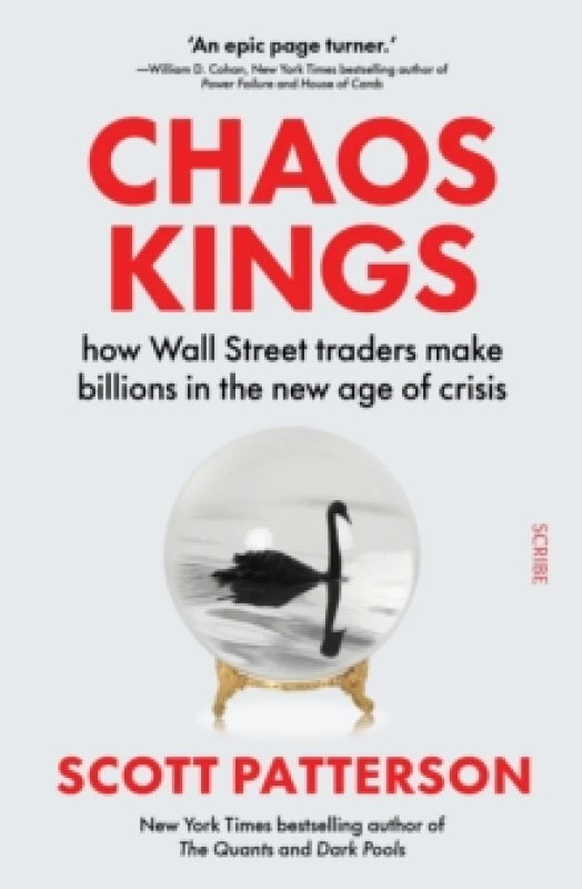Image of Chaos Kings : how Wall Street traders make billions in the new age of crisis Paperback / softback