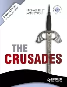 Image of Enquiring History: The Crusades: Conflict and Controversy, 1095-1291