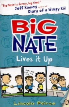 Image of Big Nate Lives It up by Lincoln Peirce Book