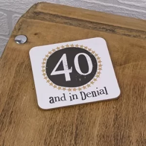 Image of Brightside '40 and In Denial' Coaster