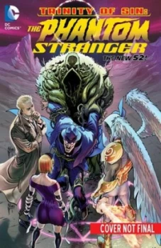 Image of Trinity of Sin Phantom Stranger. Volume 3 the Crack in Creation by J.M. Dematteis Book