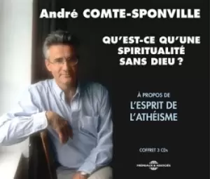 Image of Quest-ce Quune Spiritualite Sans Dieu? by Andre Comte-Sponville CD Album