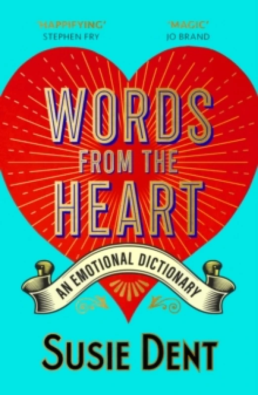 Image of Words from the Heart : An Emotional Dictionary Paperback / softback
