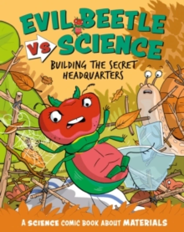 Image of Evil Beetle Versus Science: Building the Secret Headquarters : A Science Comic Book About Materials Paperback / softback