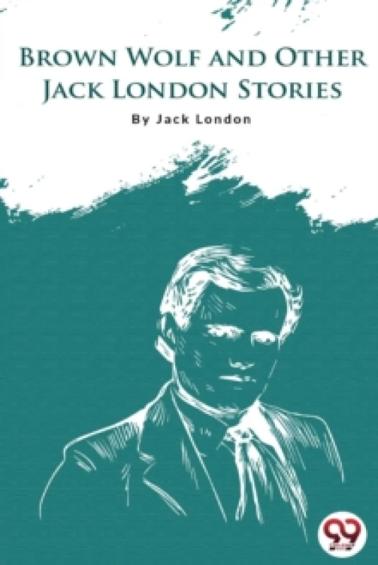 Image of Brown Wolf and Other Jack London Stories Paperback / softback