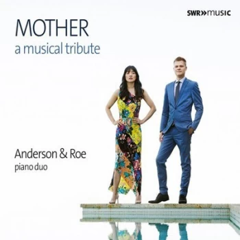 Image of Anderson & Roe Mother A Musical Tribute by Anderson & Roe Piano Duo CD Album
