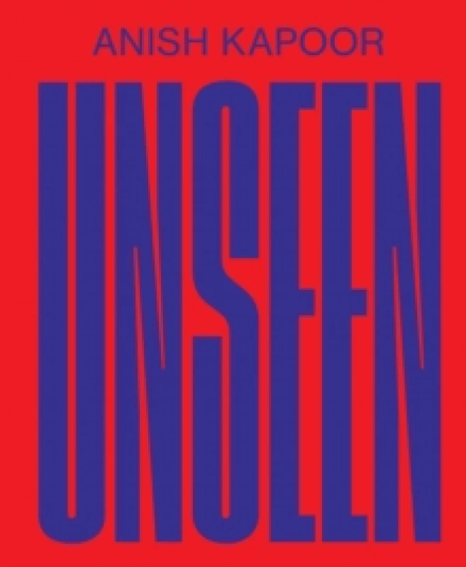 Image of Anish Kapoor : Unseen Paperback / softback