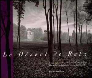 Image of Le Dsert De Retz by Diana Ketcham Hardback