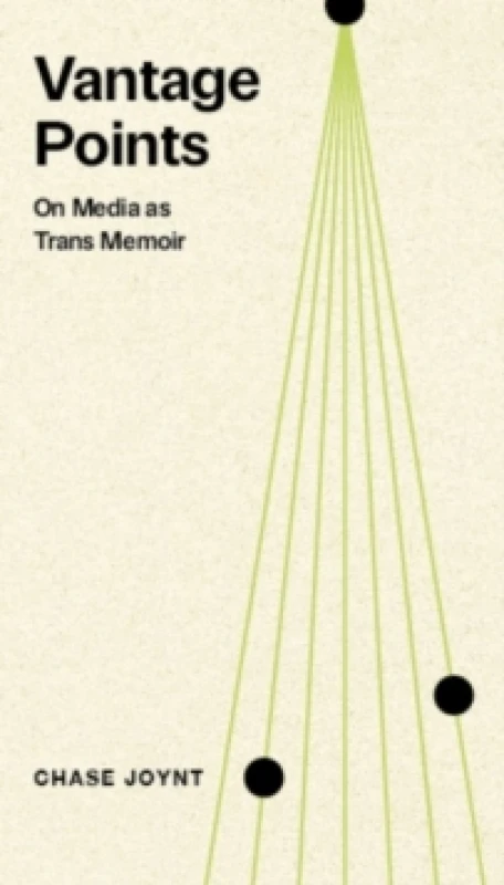 Image of Vantage Points : On Media as Trans Memoir Paperback / softback