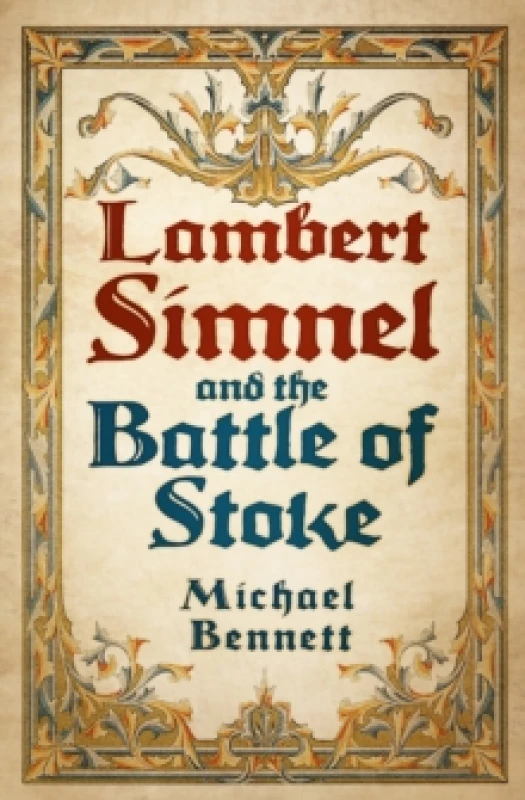 Image of Lambert Simnel and the Battle of Stoke Paperback / softback