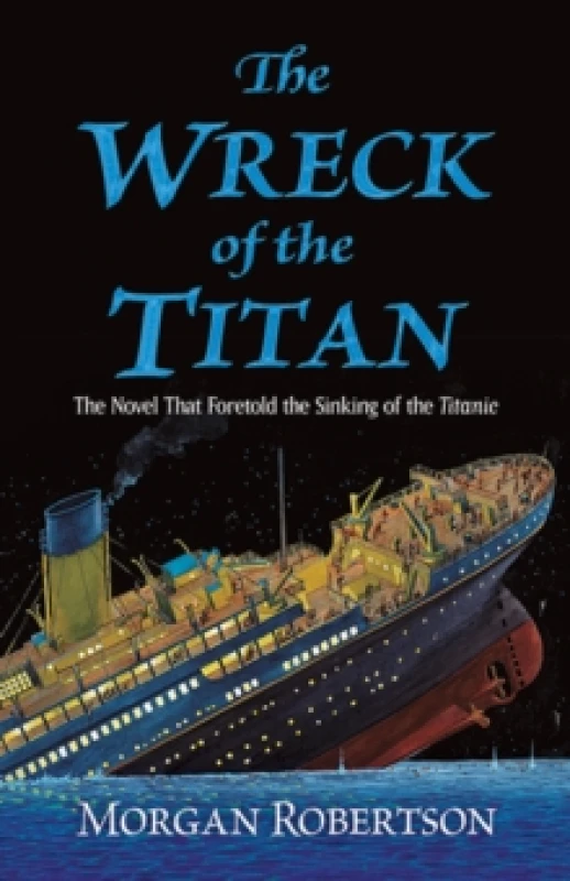 Image of The Wreck of the Titan. Paperback. By Morgan Robertson Books