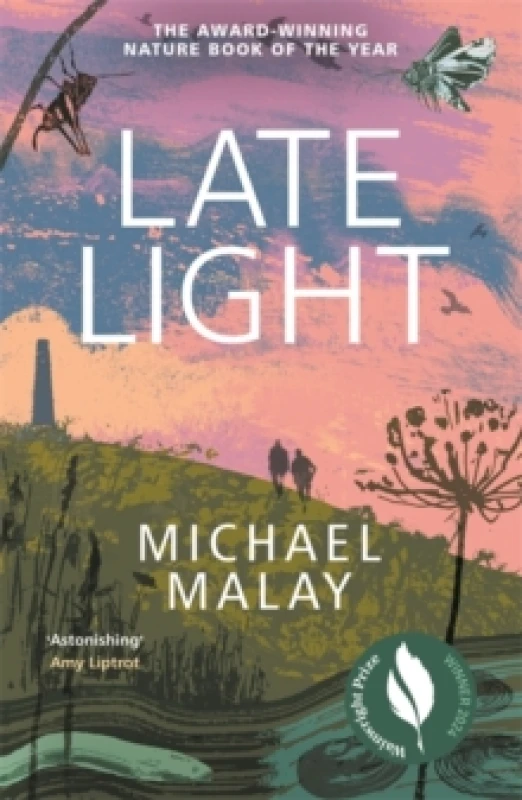 Image of Late Light : WINNER OF THE 2024 WAINWRIGHT PRIZE FOR NATURE WRITING Paperback / softback