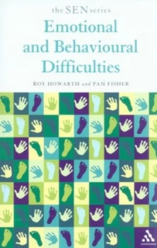 Image of Emotional and Behavioural Difficulties by Roy Howarth and Pam Fisher Paperback