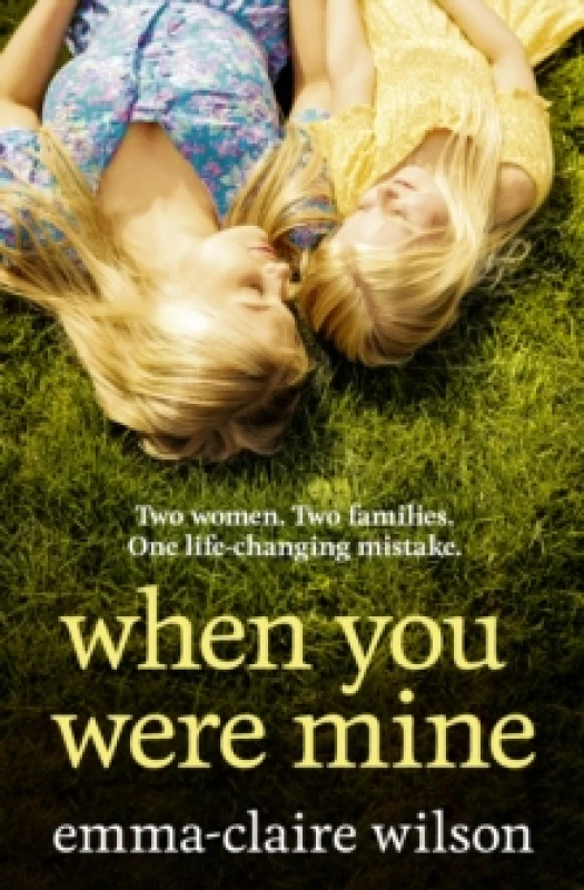 Image of when you were mine the best new emotional and powerful womens fiction nove 9780008608118