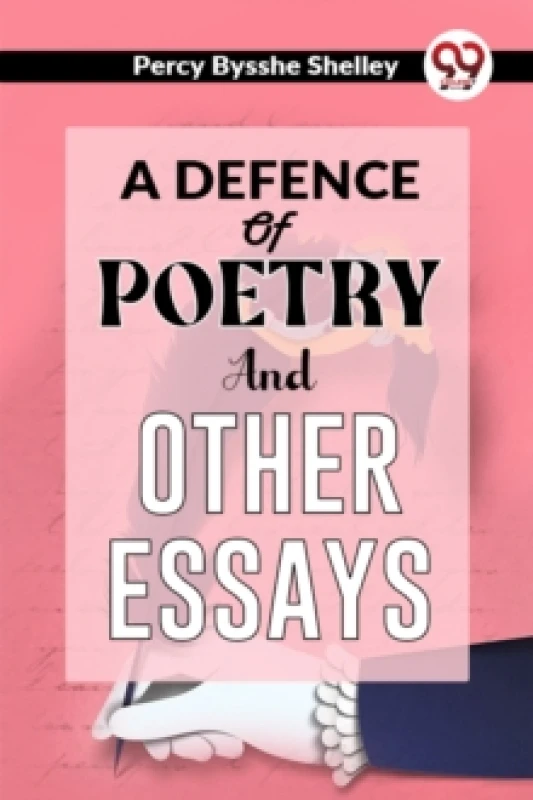 Image of A Defence of Poetry and Other Essays Paperback / softback