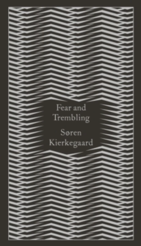 Image of Fear and Trembling. Hardback. By Soren Kierkegaard Books