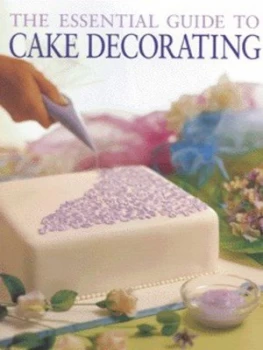 Image of The Essential Guide to Cake Decorating Hardback
