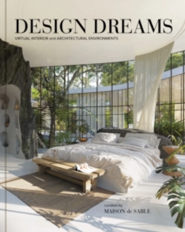 Image of Design Dreams : Virtual Interior and Architectural Environments Hardback