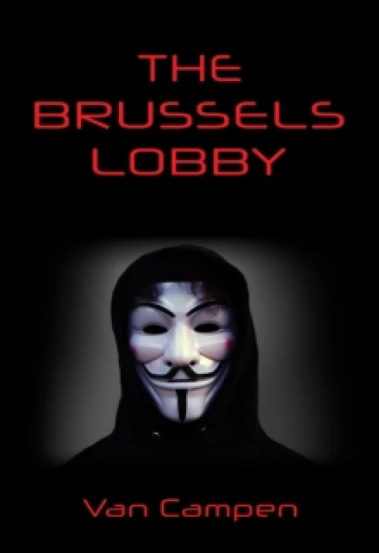 Image of The Brussels Lobby. Paperback. By Van Campen Books