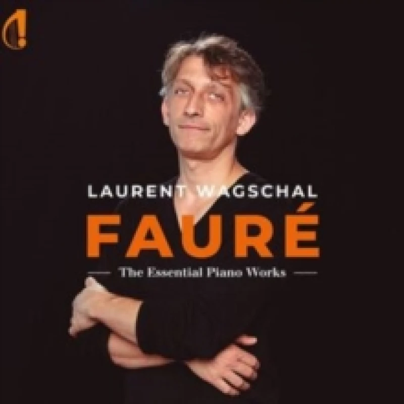 Image of Laurent Wagschal: Faur: The Essential Piano Works CD / Album (Jewel Case)