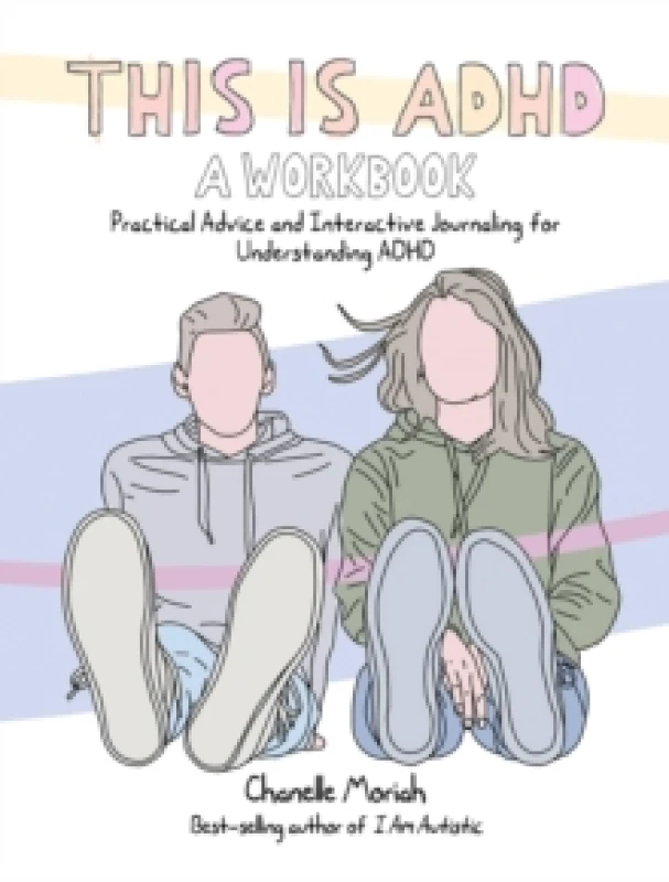 Image of This Is Adhd: A Workbook : Practical Advice and Interactive Journaling for Understanding ADHD Paperback / softback