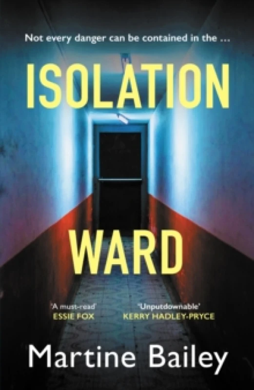 Image of Isolation Ward. Paperback. By Martine Bailey Books