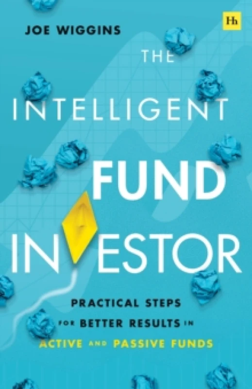 Image of The Intelligent Fund Investor. Paperback. By Joe Wiggins Books