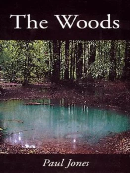 Image of The Woods by Paul Jones Hardback