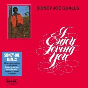 Image of Sidney Joe Quails - I Enjoy Loving You Vinyl