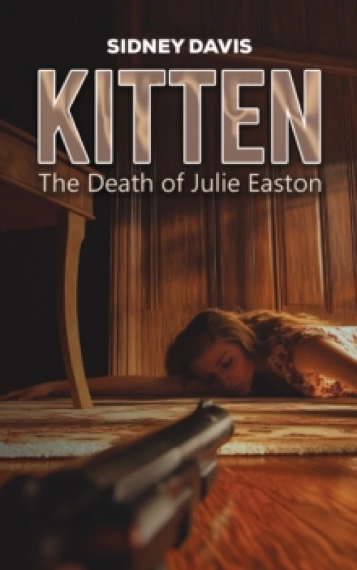 Image of Kitten: The Death of Julie Easton Paperback / softback