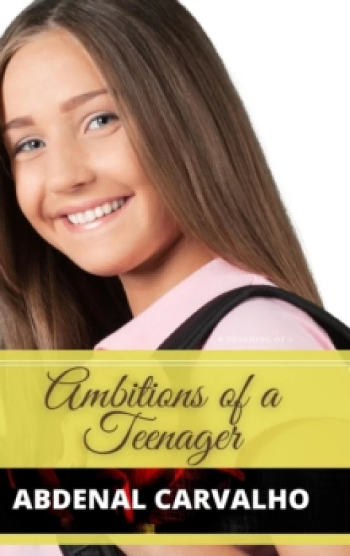 Image of Ambitions of a Teenager : Fiction Romance Hardback