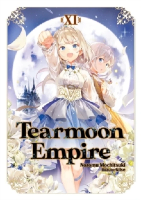 Image of Tearmoon Empire: Volume 11 (Light Novel) Paperback / softback