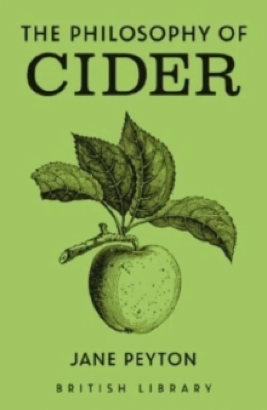 Image of The Philosophy of Cider. Hardback. By Jane Peyton Books