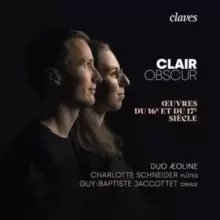 Image of Clair Obscur: Oeuvres Du 16e Et Du 17e Siecle
