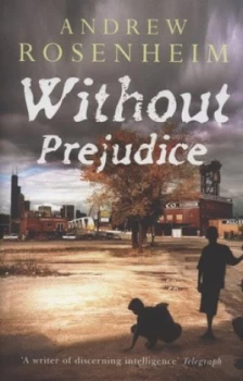 Image of Without Prejudice by Andrew Rosenheim Hardback