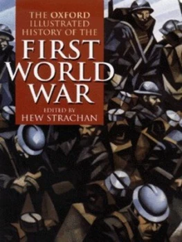 Image of The Oxford Illustrated History of the First World War by Hew Strachan Hardback