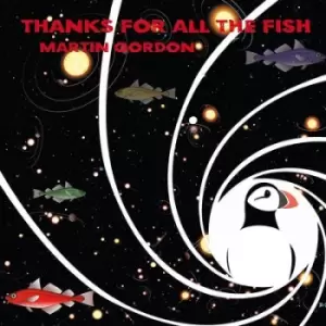 Image of Thanks for All the Fish by Martin Gordon CD Album