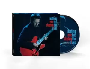 Image of Nothing But the Blues by Eric Clapton CD Album