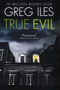 Image of True Evil by Greg Iles Book