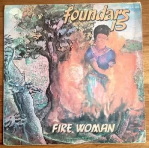 Image of Fire Woman by Foundars 15 Vinyl Album