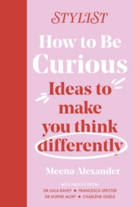 Image of How to Be Curious. Paperback. By Meena Alexander Books
