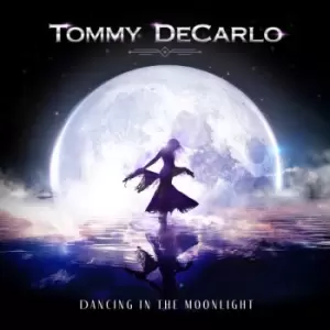 Image of Tommy DeCarlo Dancing in the moonlight CD multicolor
