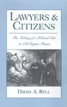 Image of Lawyers and Citizens by David A. Bell