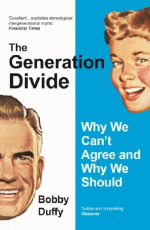 Image of The Generation Divide : Why We Cant Agree and Why We Should Paperback / softback