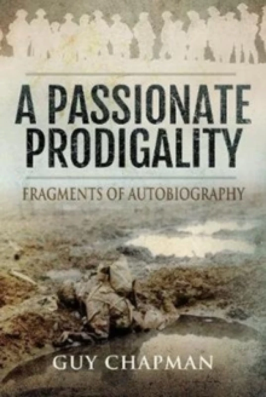 Image of Passionate Prodigality : Fragments of Autobiography Hardback