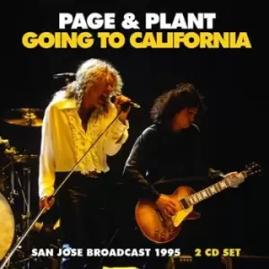 Image of Going to California San Jose Broadcast 1995 by Page & Plant CD Album